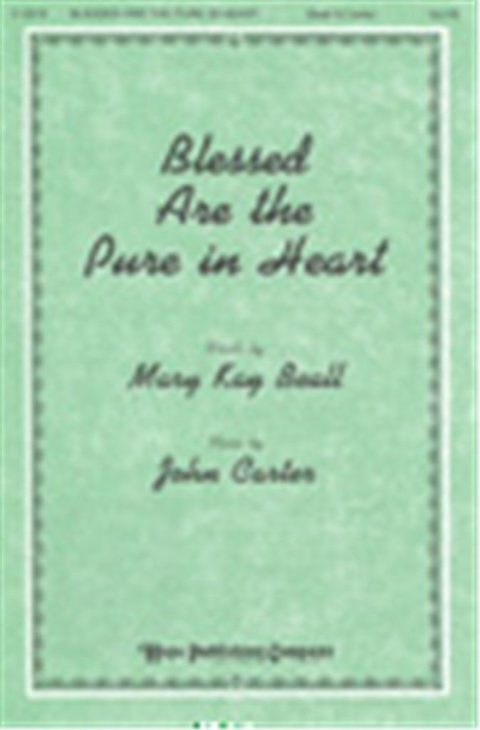 Blessed Are the Pure In Heart